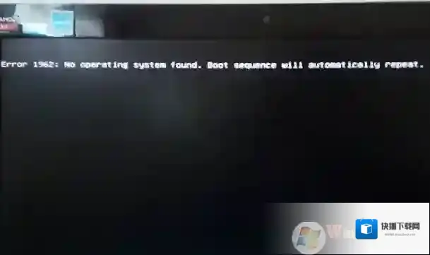 电脑开不了机提示Error:1962 No operating system found怎么解决